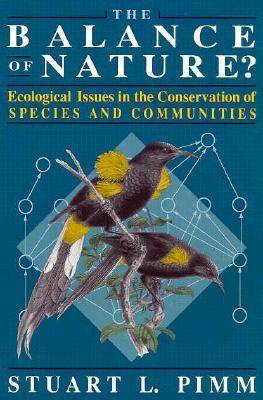 The Balance of Nature?: Ecological Issues in the Conservation of Species and Communities (Paperback)