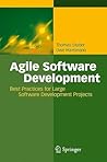 Agile Software Development: Best Practices for Large Software Development Projects