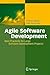 Agile Software Development: Best Practices for Large Software Development Projects