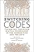 Switching Codes: Thinking Through Digital Technology in the Humanities and the Arts