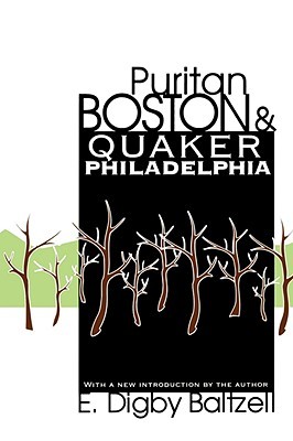 Puritan Boston and Quaker Philadelphia (Paperback)