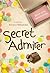 Secret Admirer by Karizza Rakmavika