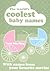 The World's Coolest Baby Names