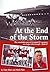 At the End of the Storm: The Remarkable Story of Liverpool FC's Greatest Ever League Title Triumph - 1946/47
