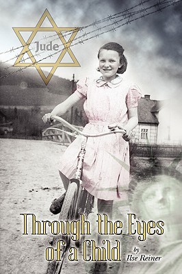 Through the Eyes of a Child: Diary of an Eleven Year Old Jewish Girl (Paperback)