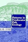 Patterns in Freshwater Fish Ecology