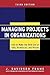 Managing Projects in Organi...
