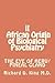 Il African Origin of Biological Psychiatry