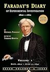 Faraday's Diary of Experimental Investigation - 2nd edition, ... by Michael Faraday