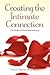 Creating the Intimate Conne...