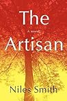 The Artisan: Life. . .Created