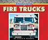 Fire Trucks (Machines at Work)