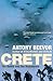 Crete: The Battle And The R...