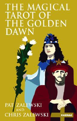 The Magical Tarot of the Golden Dawn (Paperback)