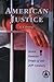 American Justice: Seven Famous Trials of the 20th Century (Cover-To-Cover Informational Books: 20th Century)