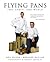 Flying Pans: Two Chefs, One...