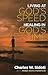 Living at God's Speed: Healing in God's Time