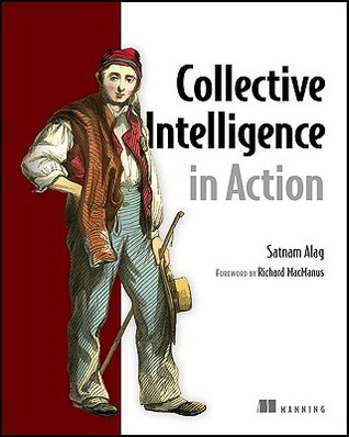 Collective Intelligence in Action (Paperback)