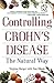 Controlling Crohn's Disease by Virginia Harper Controlling Crohn's Disease by Virginia Harper