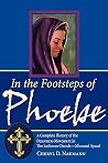 In the Footsteps of Phoebe: A Complete History of the Deaconess Movement in The Lutheran Church-Missouri Synod In the Footsteps of Phoebe: A Complete History of the Deaconess Movement in The Lutheran Church-Missouri Synod