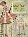 Collage Couture: ...
