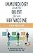 Immunology and the Quest for an HIV Vaccine: A New Perspective