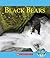 Black Bears (Nature's Children)