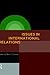 Issues In International Relations by Trevor C. Salmon