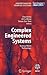 Complex Engineered Systems: Science Meets Technology (Understanding Complex Systems)