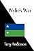 Wylie's War