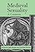 Medieval Sexuality by April Harper