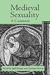 Medieval Sexuality: A Casebook (Routledge Medieval Casebooks)