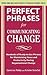 Perfect Phrases for Communicating Change by Lawrence Polsky
