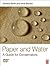 Paper and Water: A Guide for Conservators (Routledge Series in Conservation and Museology)