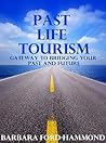 Past Life Tourism