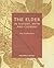 The Elder: In History, Myth...