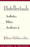 Intellectuals: Aesthetics, Politics, Academics (Volume 2) (Studies in Classical Philology)