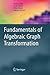 Fundamentals of Algebraic G...