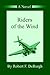 Riders of the Wind: A Novel