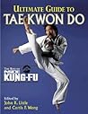 Ultimate Guide to Tae Kwon Do Ultimate Guide to Tae Kwon Do