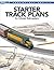 Starter Track Plans for Model Railroaders by Kalmbach Books