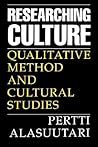 Researching Culture: Qualitative Method and Cultural Studies