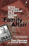 Family Affair: Greed, Treachery, and Betrayal in the Chicago Mafia