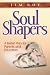 Soul Shapers: A Better Plan...