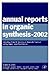 Annual Reports in Organic Synthesis (2002)