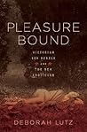 Pleasure Bound: V...
