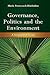 Governance, Politics and the Environment: A Singapore Study