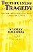 Truthfulness and Tragedy by Stanley Hauerwas