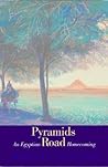 Pyramids Road: An Egyptian Journey