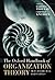The Oxford Handbook of Organization Theory: Meta-theoretical Perspectives